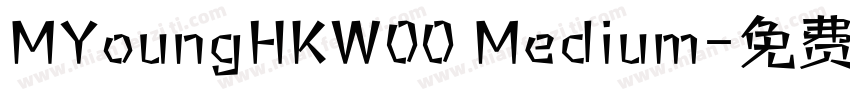 MYoungHKW00 Medium字体转换